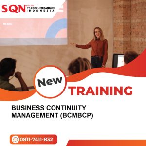 TRAINING BUSINESS CONTINUITY MANAGEMENT(BCMBCP)