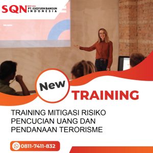 TRAINING MITIGASI RISIKO PENCUCIAN UANG DAN PENDANAAN TERORISME TERKAIT TRANSAKSI KEUANGAN LUAR NEGERI