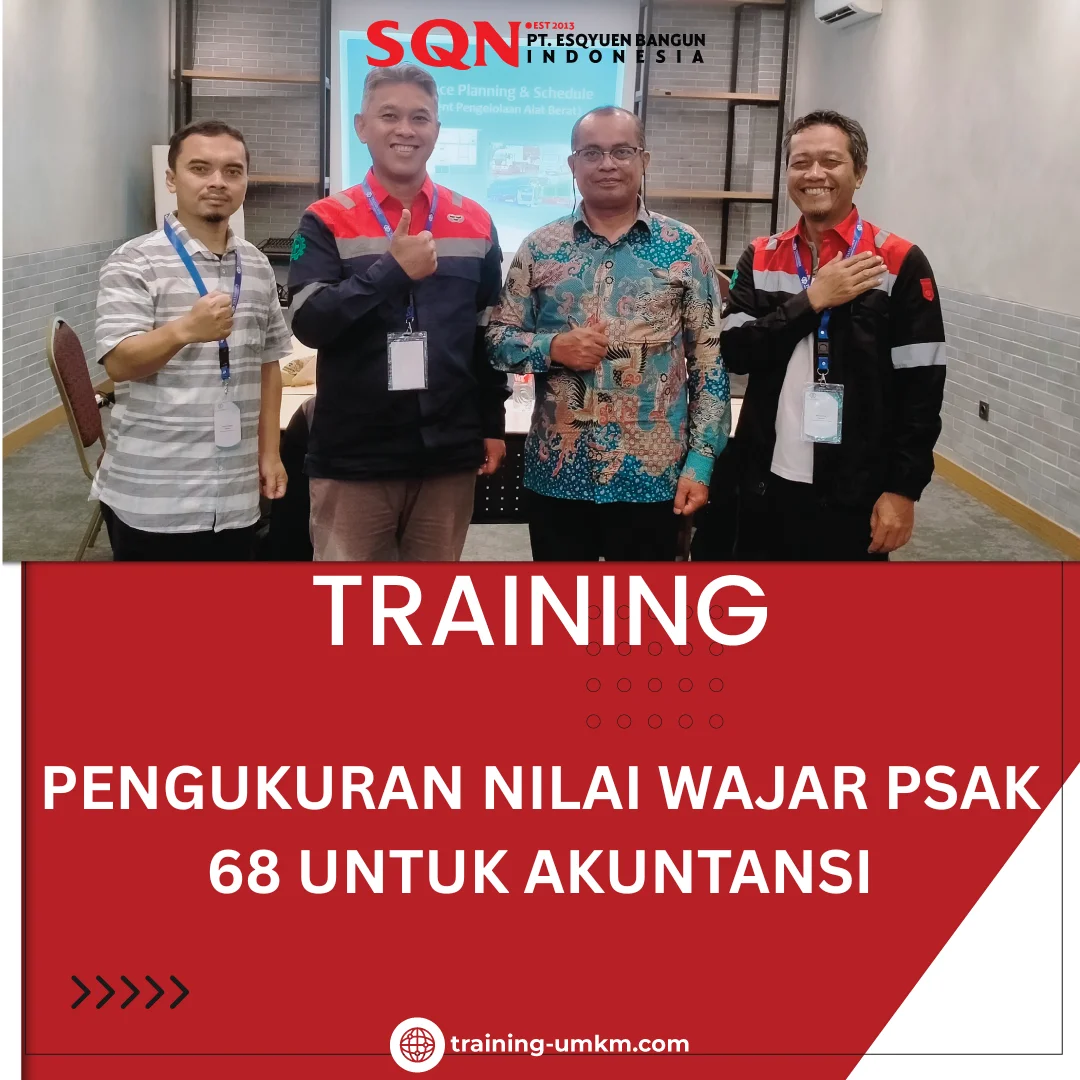 TRAINING PENGUKURAN NILAI WAJAR PSAK 68 UNTUK AKUNTANSI