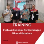 TRAINING EVALUASI EKONOMI PERTAMBANGAN MINERAL BATUBARA