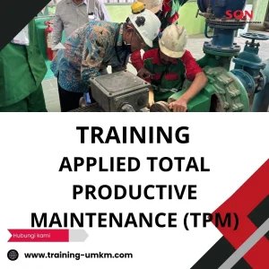 TRAINING APPLIED TOTAL PRODUCTIVE MAINTENANCE (TPM)