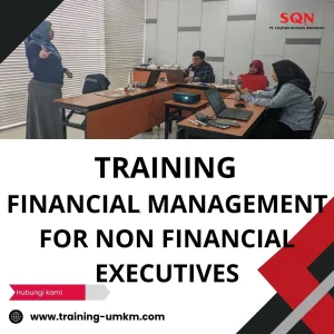 TRAINING FINANCIAL MANAGEMENT FOR NON FINANCIAL EXECUTIVES