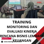 TRAINING MONITORING DAN EVALUASI KINERJA RENCANA BISNIS LEMBAGA KEUANGAN