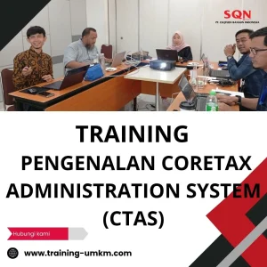 TRAINING PENGENALAN CORETAX ADMINISTRATION SYSTEM (CTAS)