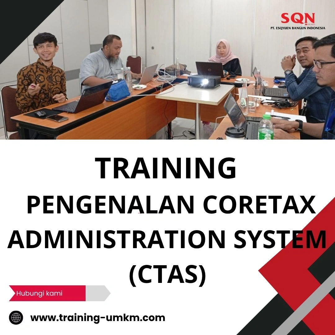 TRAINING PENGENALAN CORETAX ADMINISTRATION SYSTEM (CTAS)
