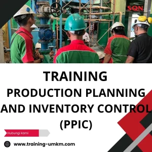 TRAINING PRODUCTION PLANNING AND INVENTORY CONTROL (PPIC)