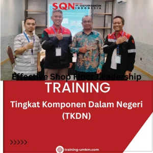 TRAINING TINGKAT KOMPONEN DALAM NEGERI (TKDN)