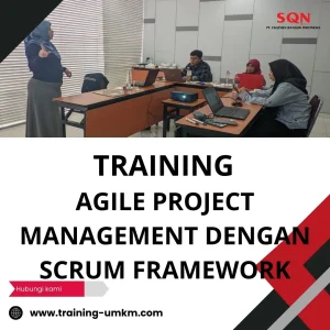 TRAINING AGILE PROJECT MANAGEMENT DENGAN SCRUM FRAMEWORK