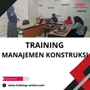 TRAINING MANAJEMEN KONSTRUKSI
