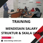 TRAINING MENDESAIN SALARY STRUKTUR & SKALA UPAH