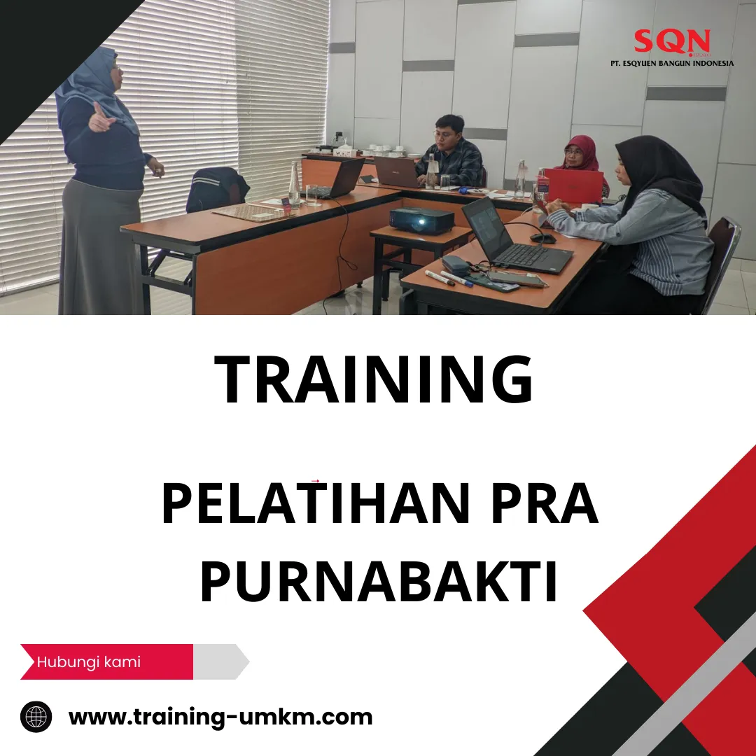 TRAINING PELATIHAN PRA PURNABAKTI