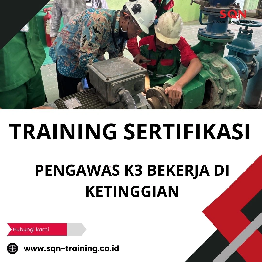 TRAINING SERTIFIKASI PENGAWAS K3 BEKERJA DI KETINGGIAN