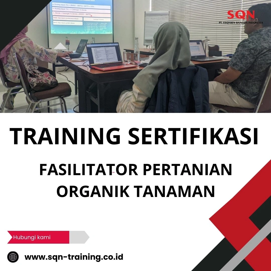 TRAINING SERTIFIKASI FASILITATOR PERTANIAN ORGANIK TANAMAN