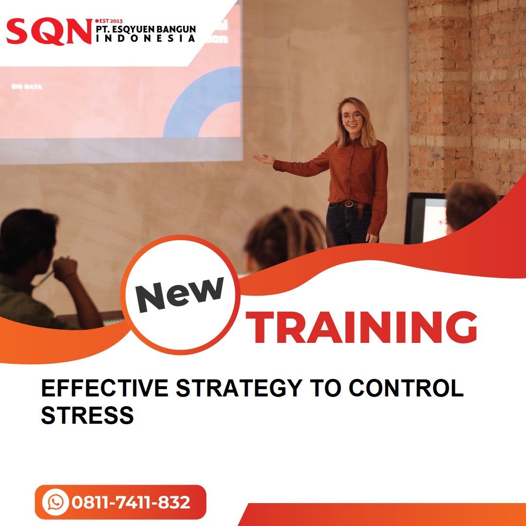 TRAINING EFFECTIVE STRATEGY TO CONTROL STRESS