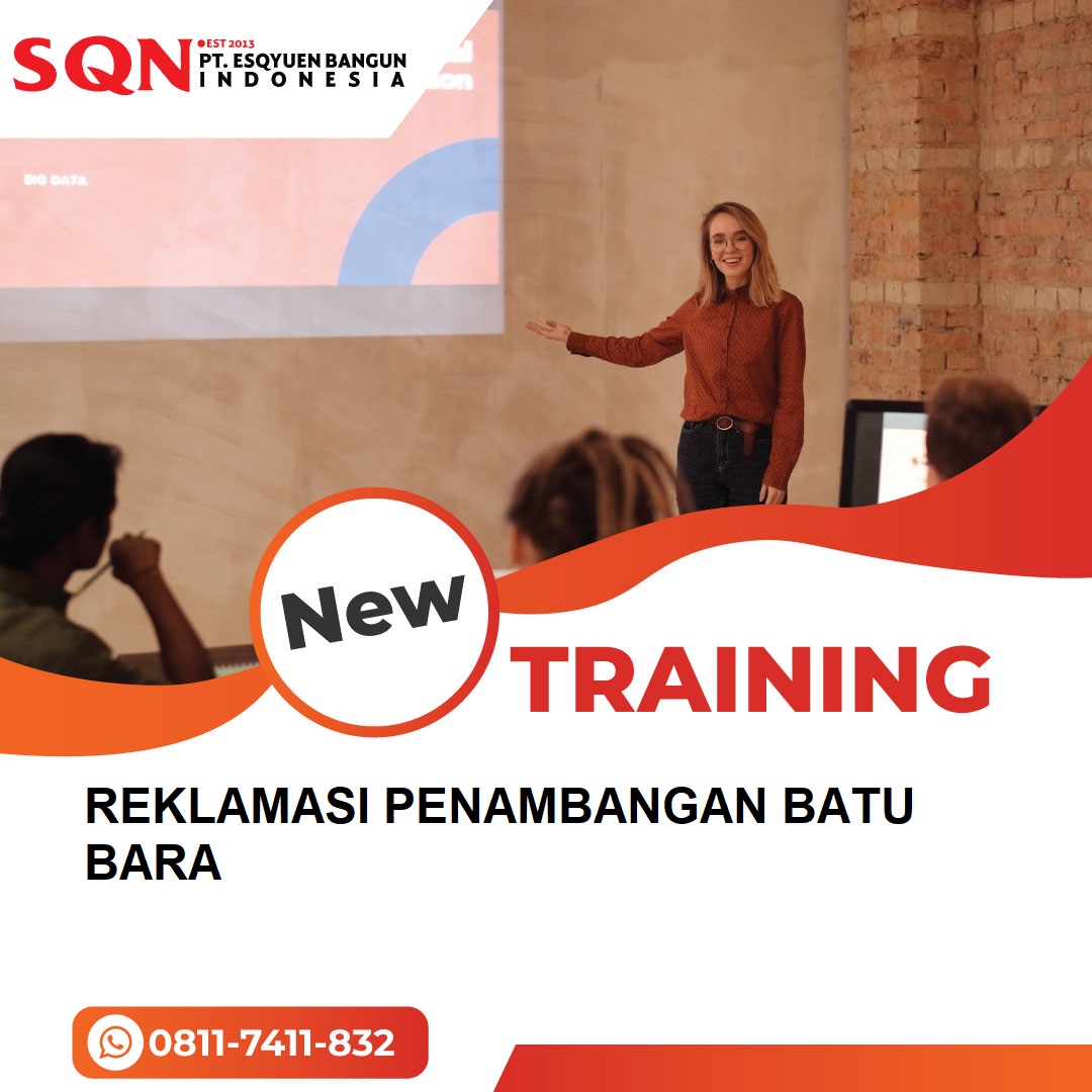 TRAINING REKLAMASI PENAMBANGAN BATU BARA