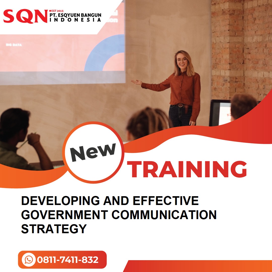 TRAINING DEVELOPING AND EFFECTIVE GOVERNMENT COMMUNICATION STRATEGY
