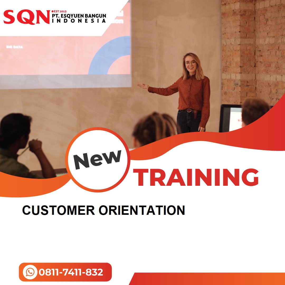 TRAINING CUSTOMER ORIENTATION