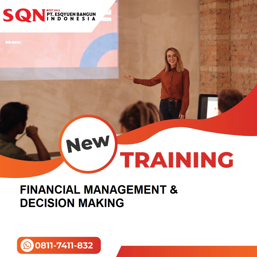 TRAINING FINANCIAL MANAGEMENT & DECISION MAKING