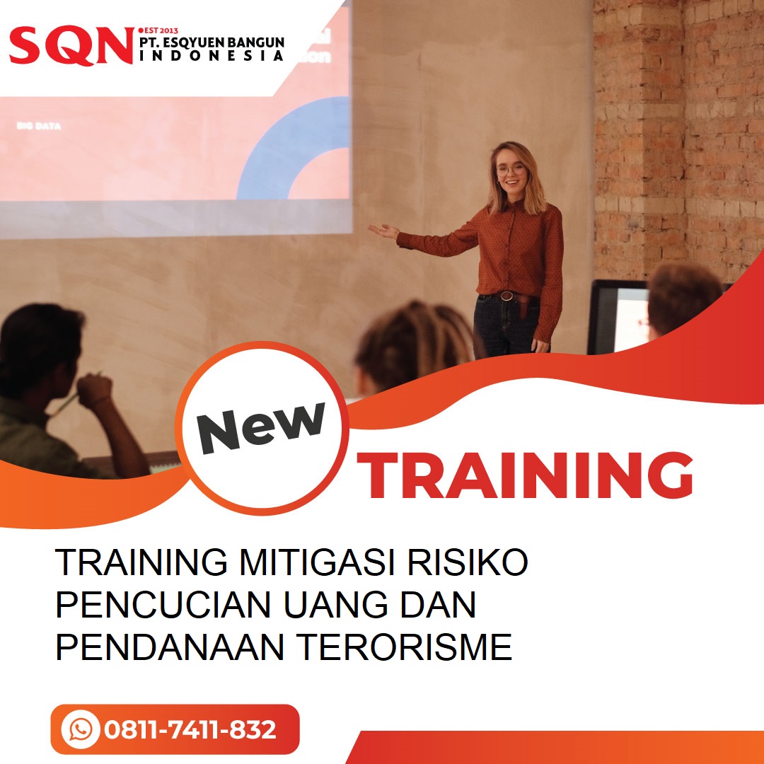 TRAINING MITIGASI RISIKO PENCUCIAN UANG DAN PENDANAAN TERORISME TERKAIT TRANSAKSI KEUANGAN LUAR NEGERI