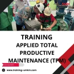 TRAINING APPLIED TOTAL PRODUCTIVE MAINTENANCE (TPM)