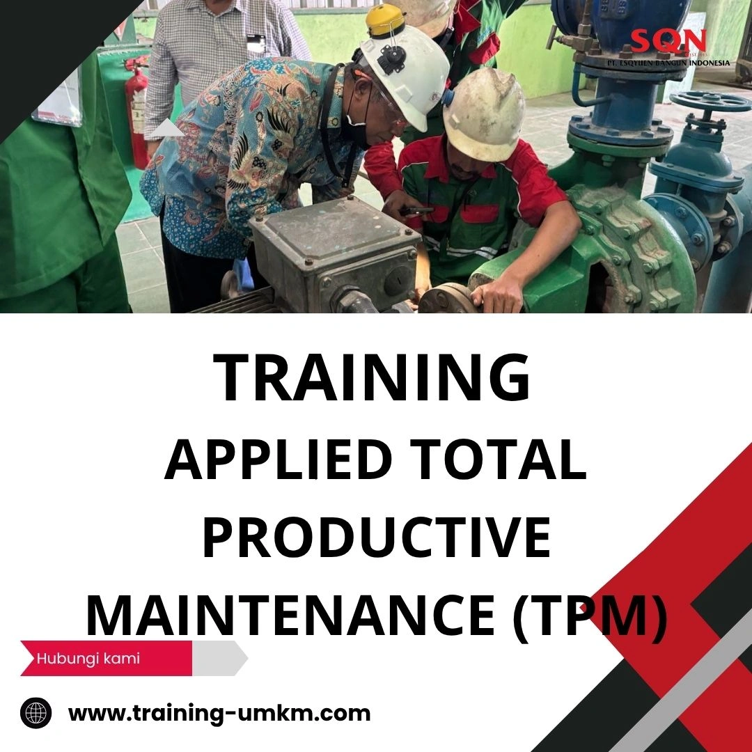 TRAINING APPLIED TOTAL PRODUCTIVE MAINTENANCE (TPM)