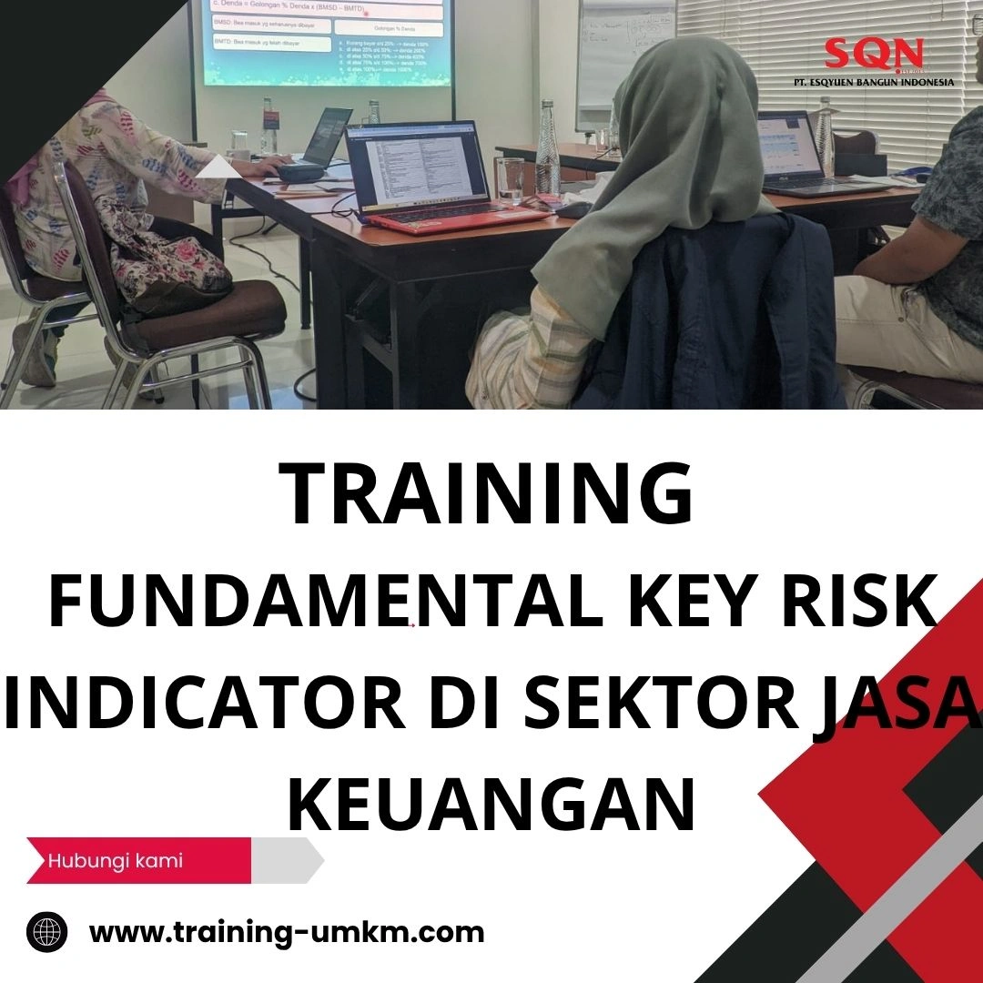 TRAINING FUNDAMENTAL KEY RISK INDICATOR DI SEKTOR JASA KEUANGAN