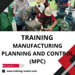 TRAINING MANUFACTURING PLANNING AND CONTROL (MPC)