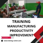 TRAINING MANUFACTURING PRODUCTIVITY IMPROVEMENT