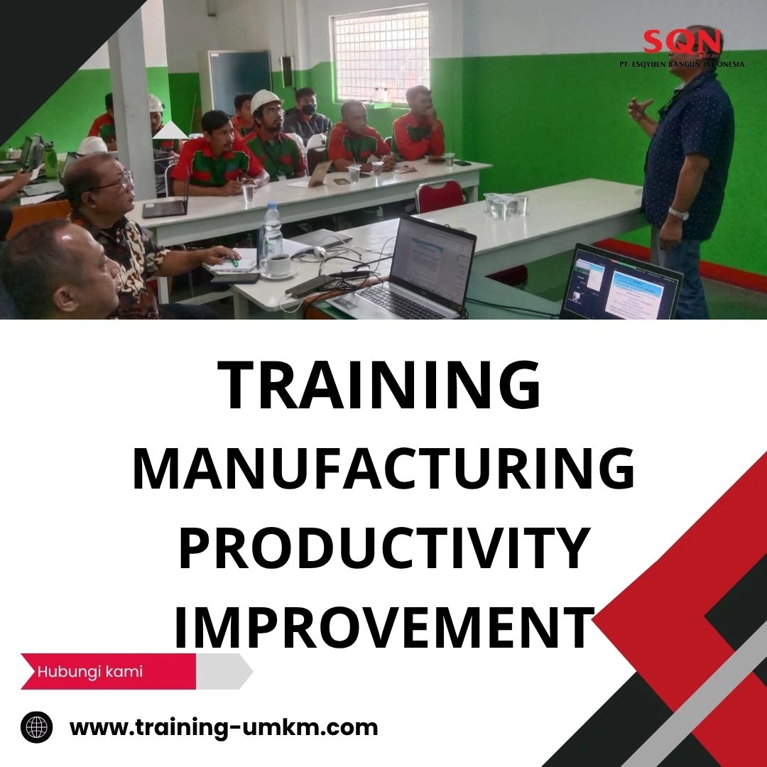 TRAINING MANUFACTURING PRODUCTIVITY IMPROVEMENT