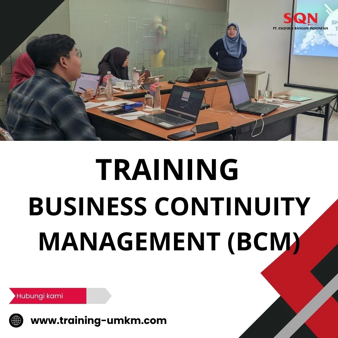 TRAINING BUSINESS CONTINUITY MANAGEMENT (BCM)