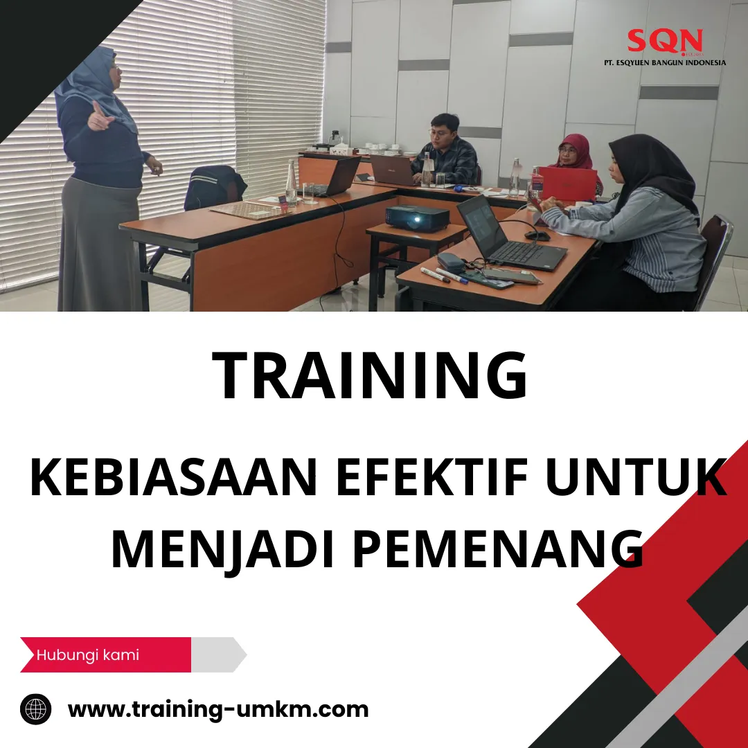 TRAINING KEBIASAAN EFEKTIF UNTUK MENJADI PEMENANG