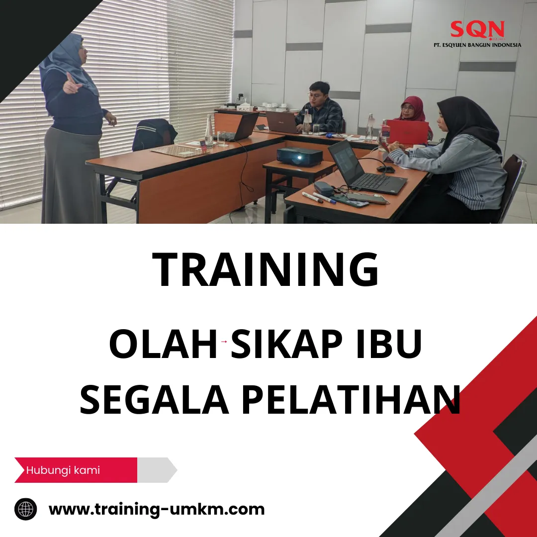 TRAINING OLAH SIKAP IBU SEGALA PELATIHAN