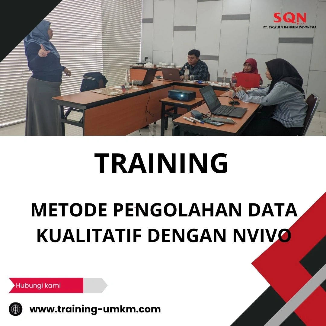 TRAINING METODE PENGOLAHAN DATA KUALITATIF DENGAN NVIVO