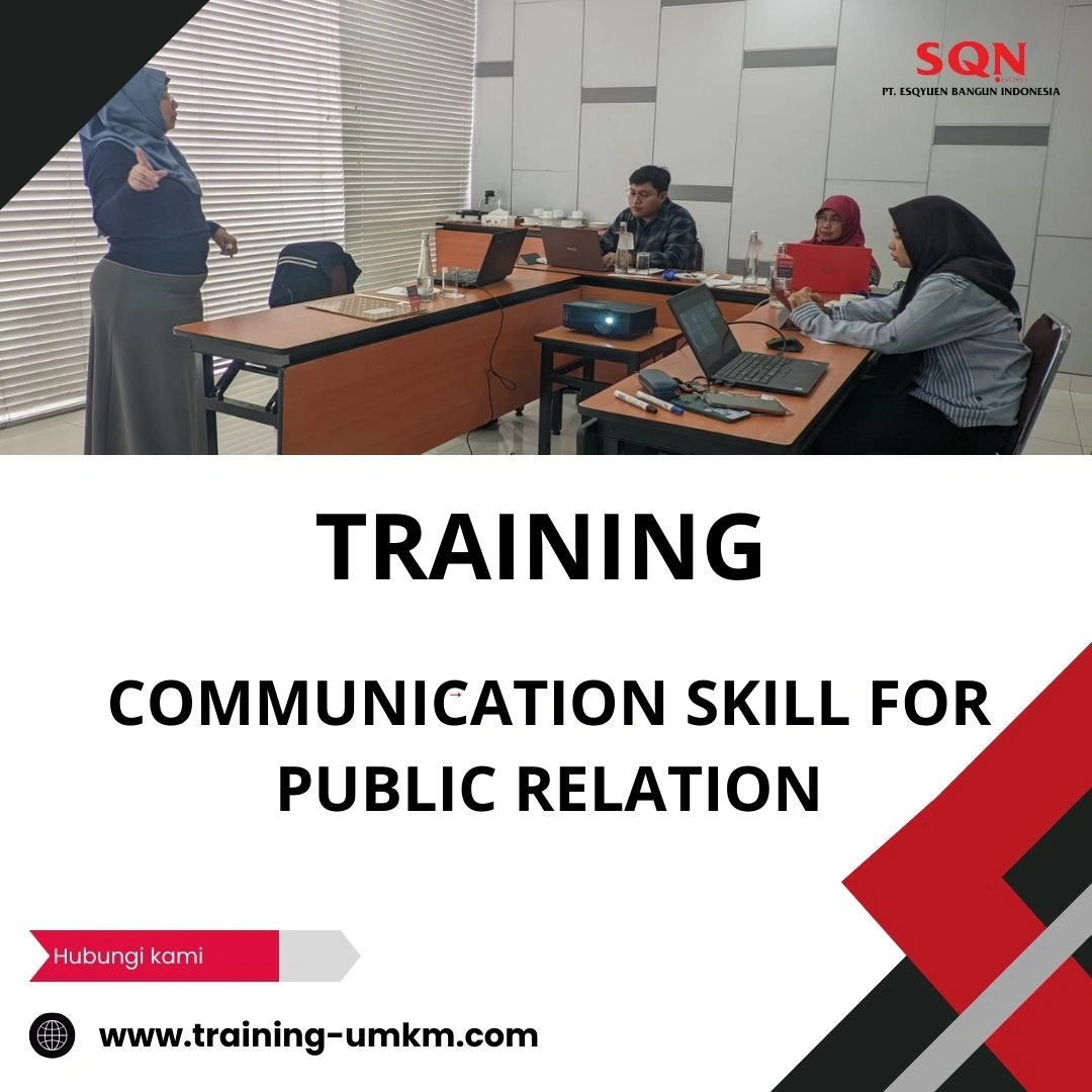 TRAINING COMMUNICATION SKILL FOR PUBLIC RELATION