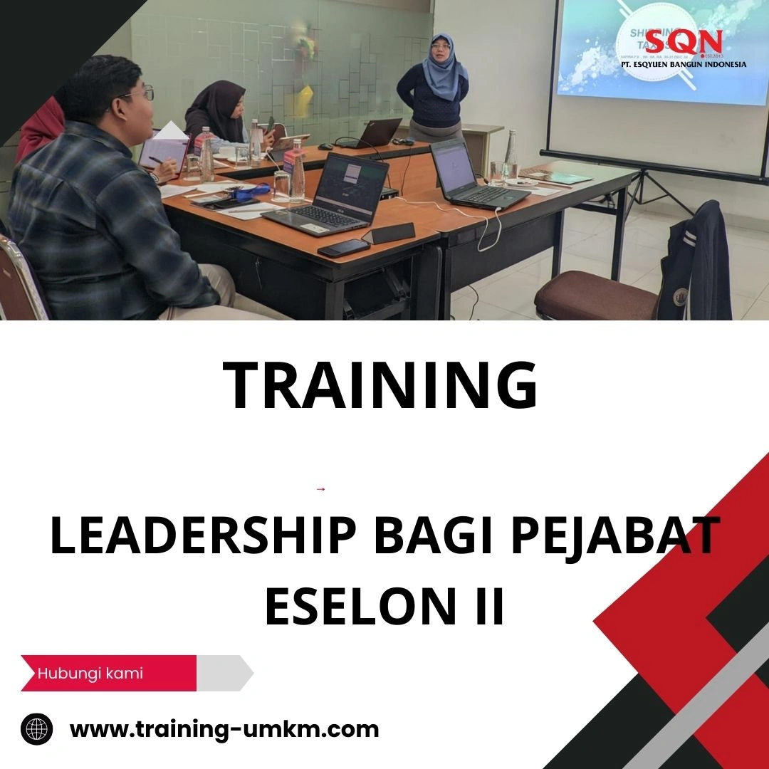 TRAINING LEADERSHIP BAGI PEJABAT ESELON II